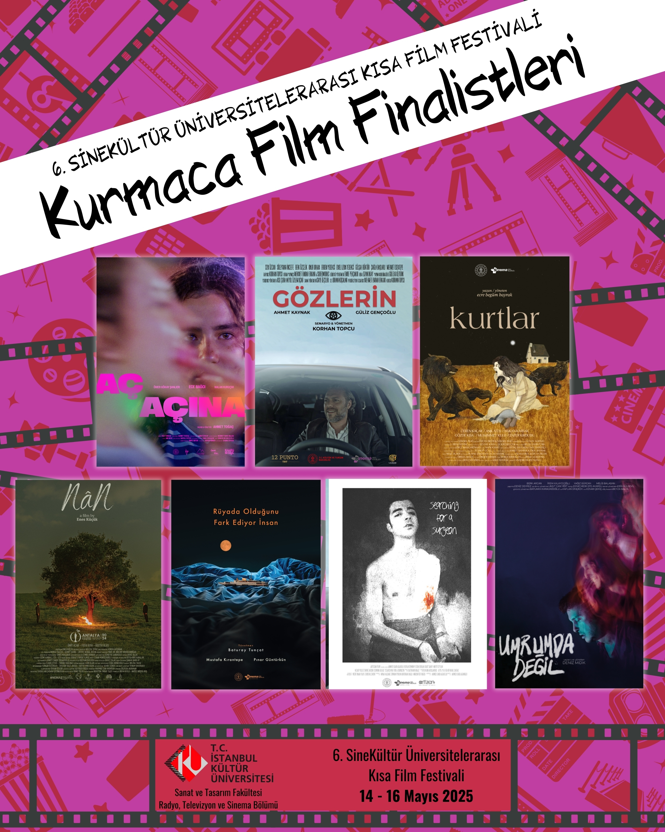 6. SineKültür Üniversitelerarası Kısa Film Festivali Festival Programı