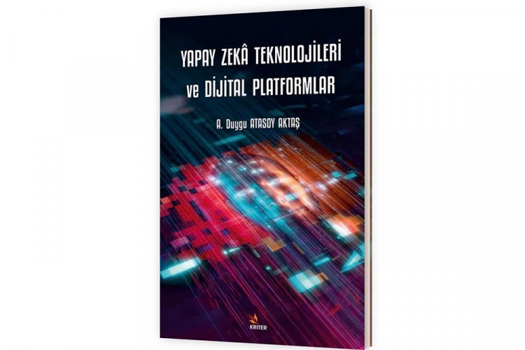 “Yapay Zeka Teknolojileri ve Dijital Platformlar”